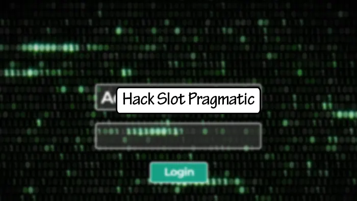 Cara Hack Slot Pragmatic
